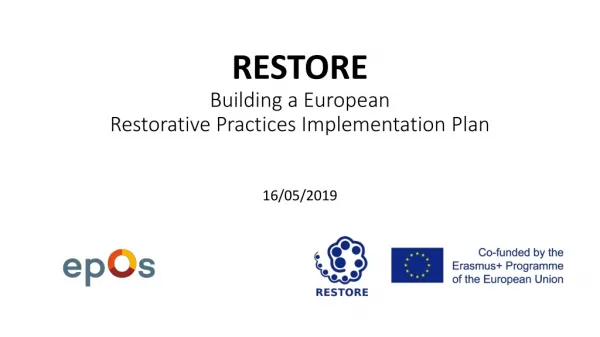 RESTORE Building a European Restorative Practices Implementation Plan 16/05/2019