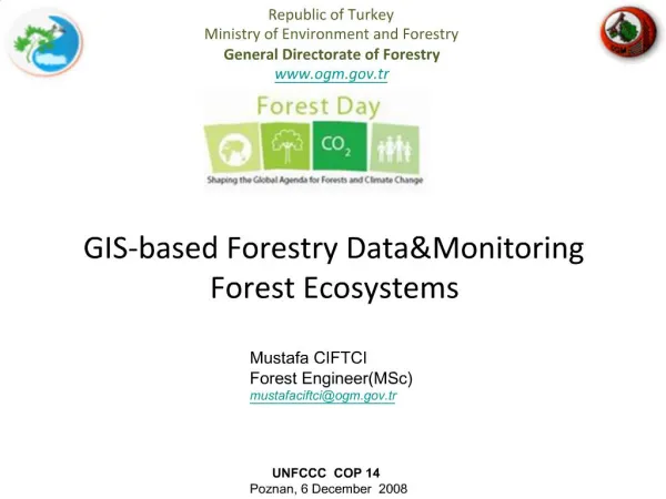 Republic of Turkey Ministry of Environment and Forestry General Directorate of Forestry ogm.tr