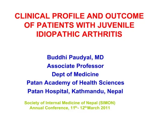 CLINICAL PROFILE AND OUTCOME OF PATIENTS WITH JUVENILE IDIOPATHIC ARTHRITIS
