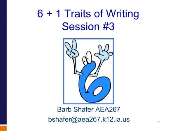 6 1 Traits of Writing Session 3