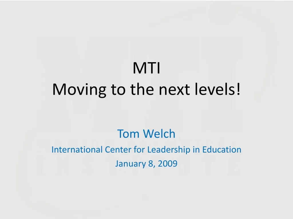 mti moving to the next levels