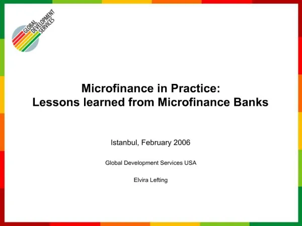Microfinance in Practice: Lessons learned from Microfinance Banks