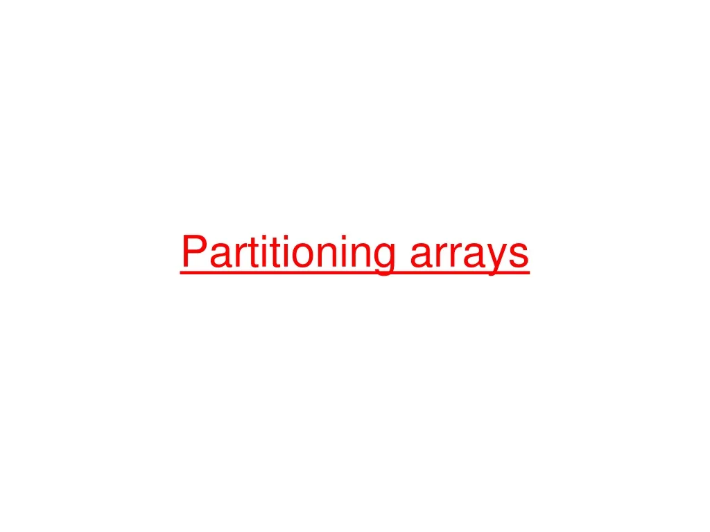 partitioning arrays