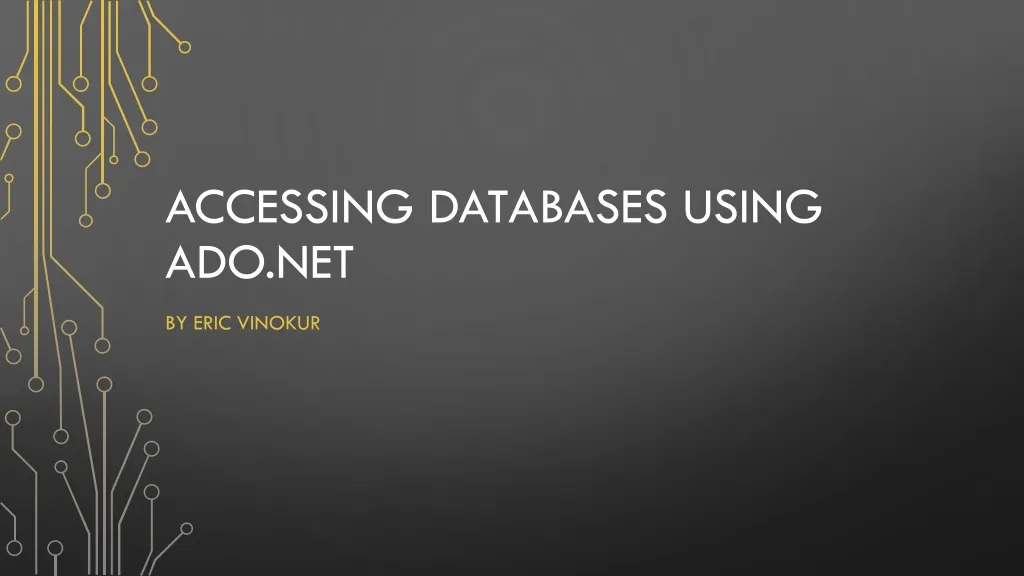 accessing databases using ado net