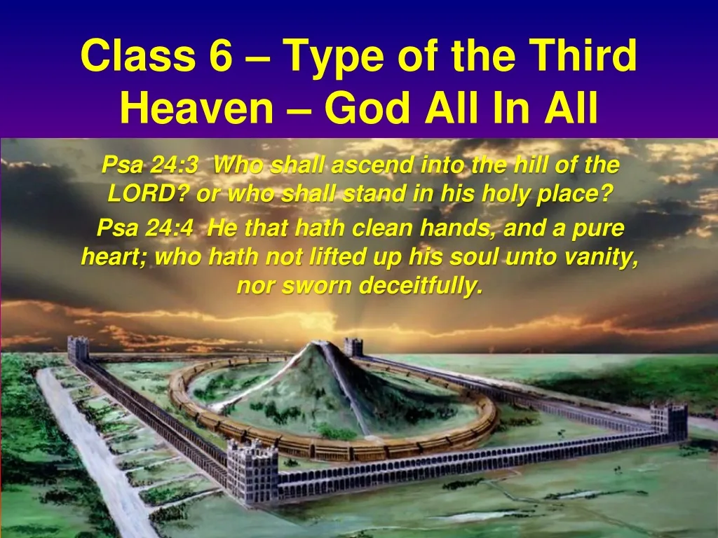 class 6 type of the third heaven god all in all
