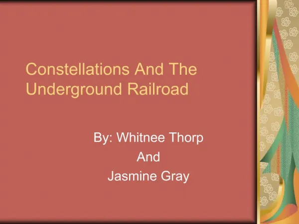 Constellations And The Underground Railroad