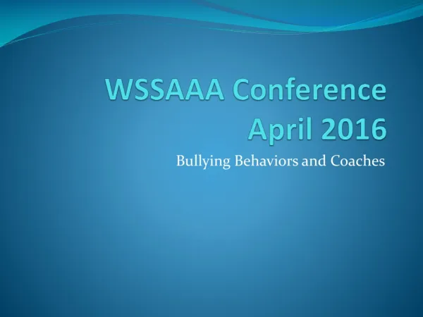 WSSAAA Conference April 2016
