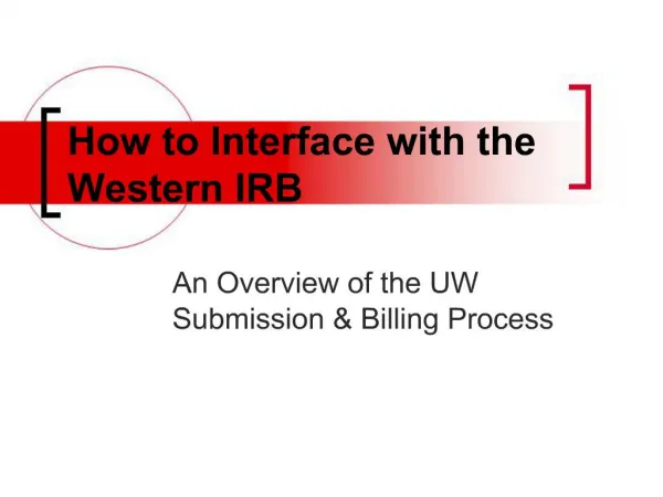 How to Interface with the Western IRB