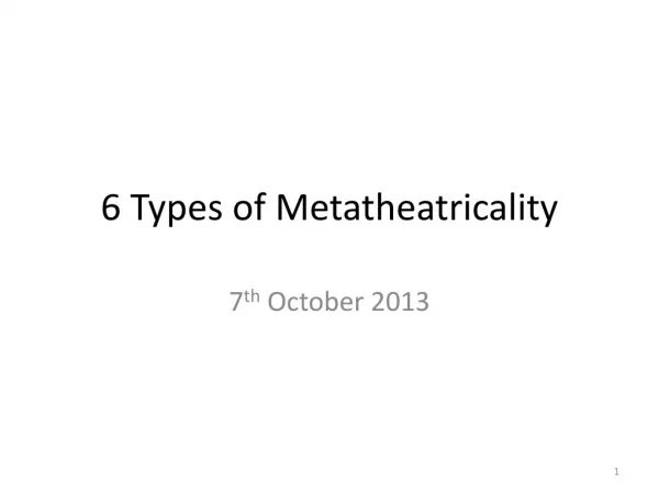 6 Types of Metatheatricality