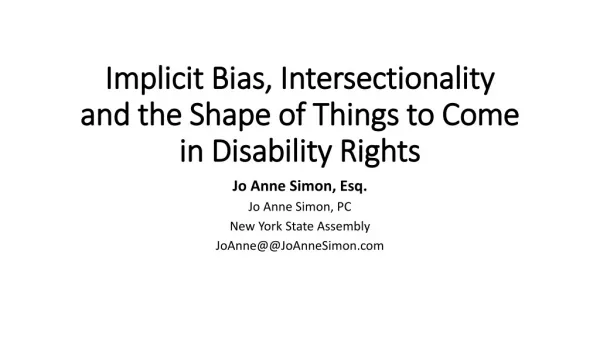 Implicit Bias, Intersectionality and the Shape of Things to Come in Disability Rights