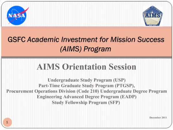 GSFC Academic Investment for Mission Success AIMS Program
