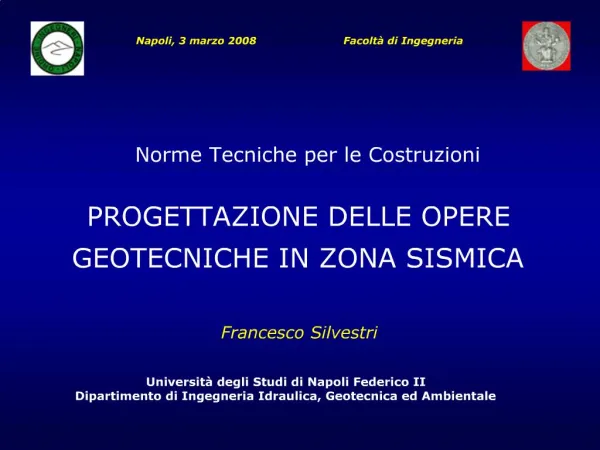 PROGETTAZIONE DELLE OPERE GEOTECNICHE IN ZONA SISMICA
