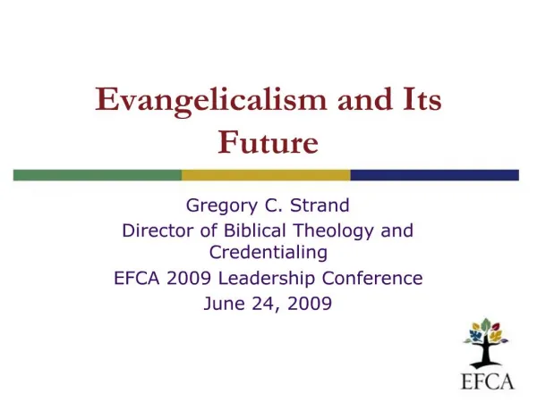 Evangelicalism and Its Future