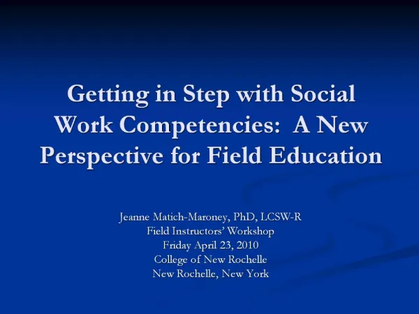 Getting in Step with Social Work Competencies: A New Perspective for Field Education