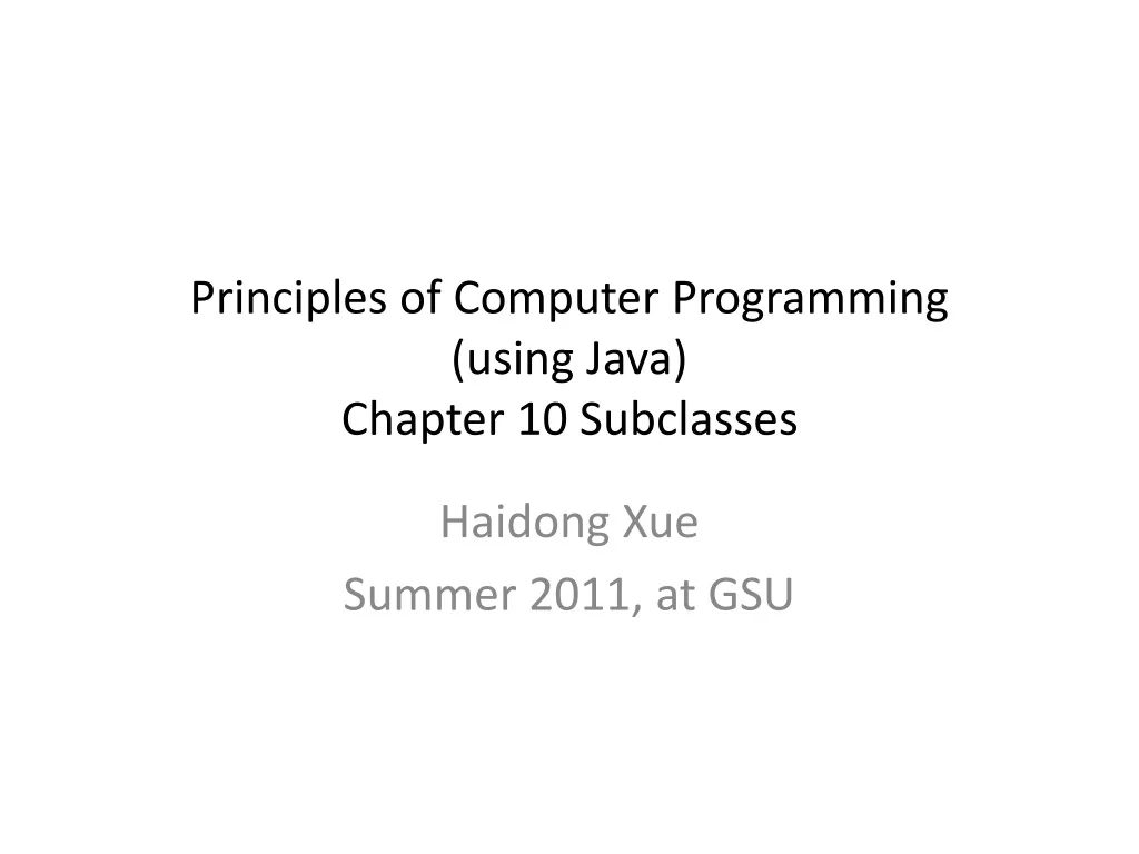 principles of computer programming using java chapter 10 subclasses