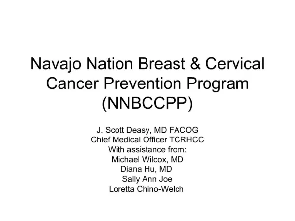 Navajo Nation Breast Cervical Cancer Prevention Program NNBCCPP