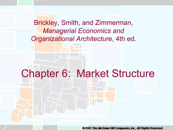 Chapter 6: Market Structure