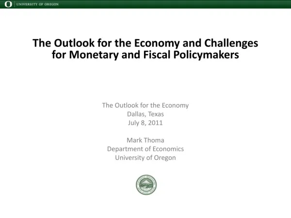 The Outlook for the Economy and Challenges for Monetary and Fiscal Policymakers