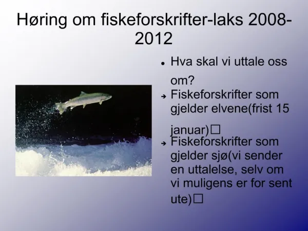 H ring om fiskeforskrifter-laks 2008-2012