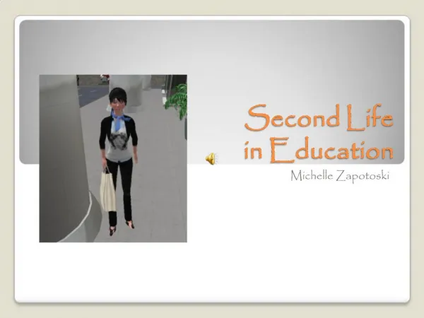 Second Life in Education