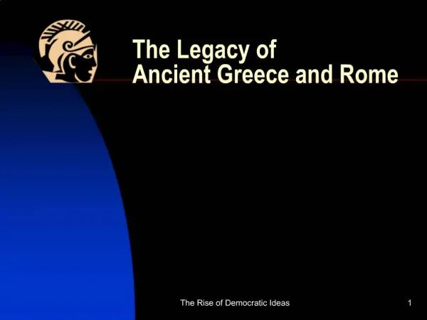 The Legacy of Ancient Greece and Rome