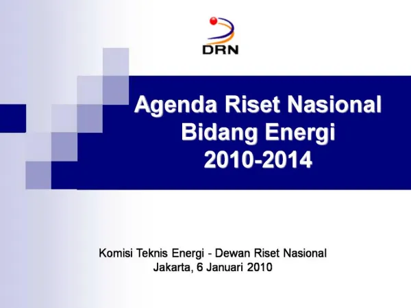 Agenda Riset Nasional Bidang Energi 2010-2014