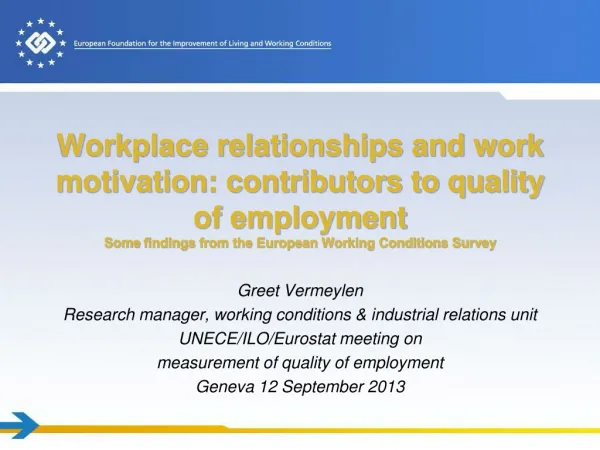 Greet Vermeylen Research manager, working conditions &amp; industrial relations unit