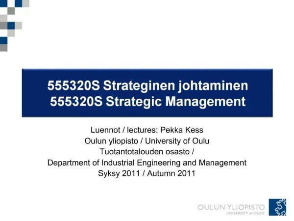 555320S Strateginen johtaminen 555320S Strategic Management