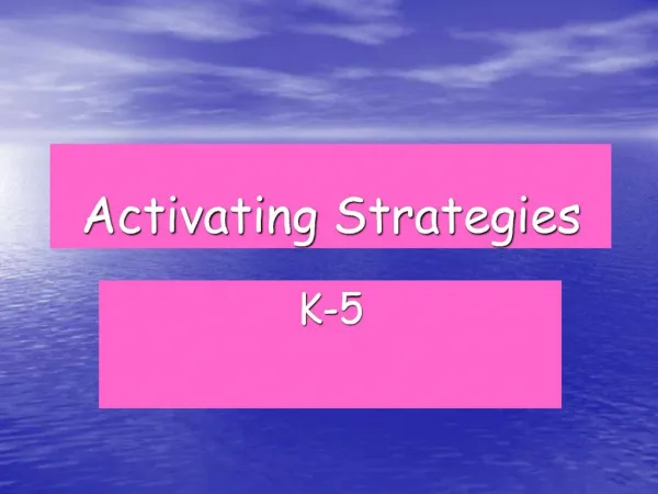 Activating Strategies