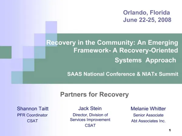 Recovery in the Community: An Emerging Framework- A Recovery-Oriented Systems Approach SAAS National Conference NIA