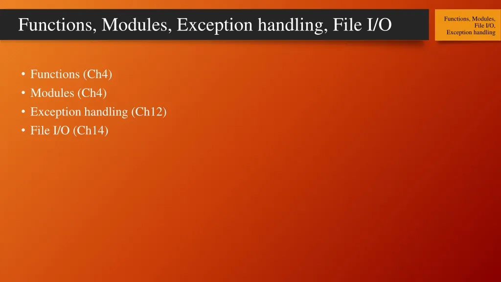 functions modules exception handling file i o