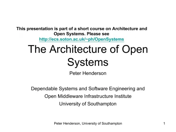 The Architecture of Open Systems