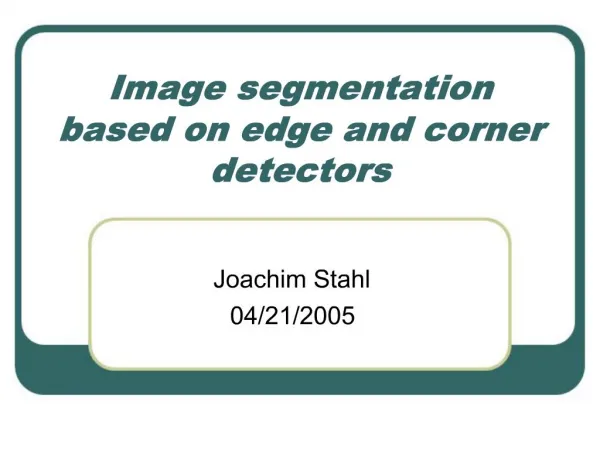 Image segmentation based on edge and corner detectors