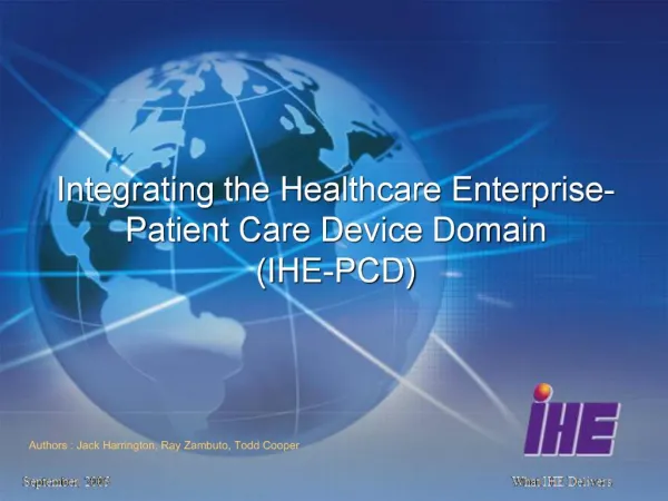 Integrating the Healthcare Enterprise- Patient Care Device Domain IHE-PCD