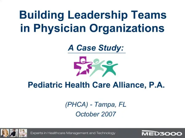 Building Leadership Teams in Physician Organizations