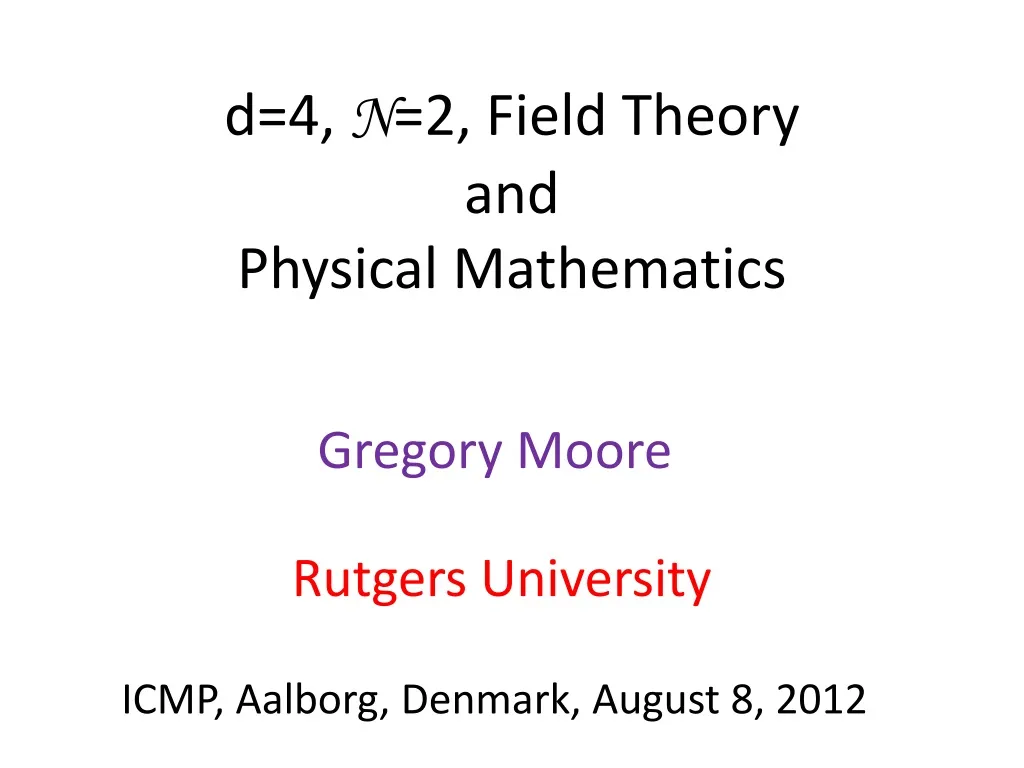 d 4 n 2 field theory and physical mathematics