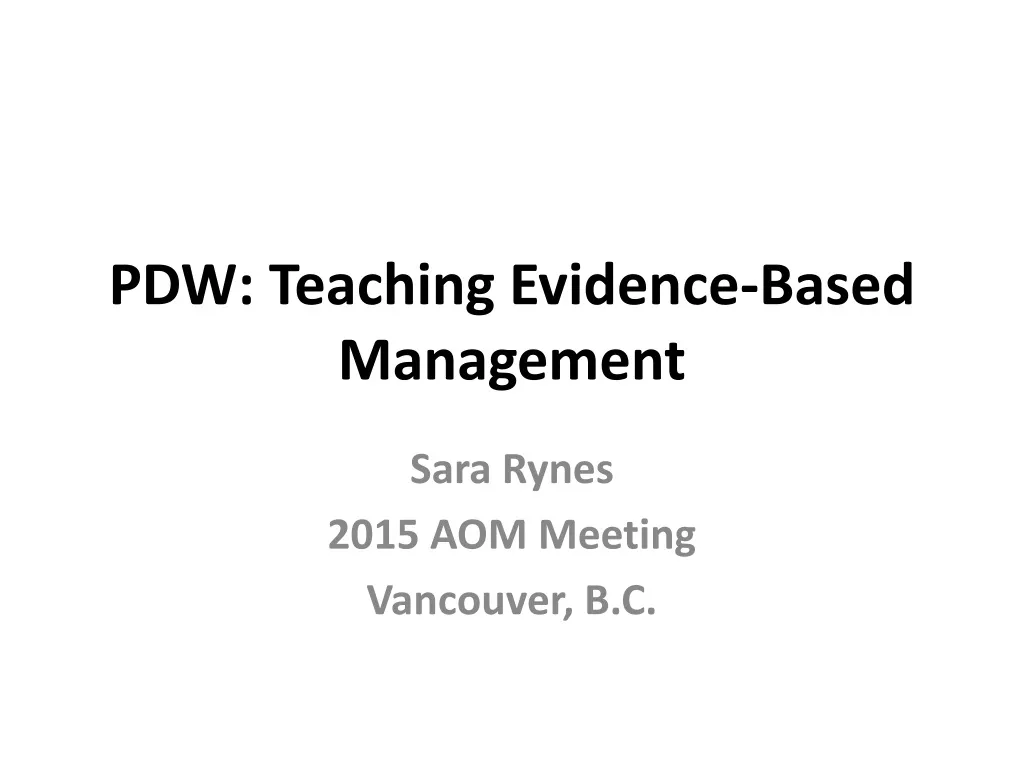 pdw teaching evidence based management