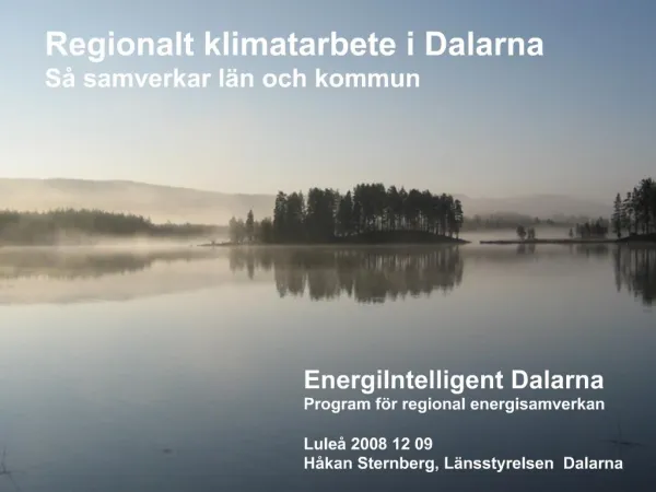 Regionalt klimatarbete i Dalarna S samverkar l n och kommun