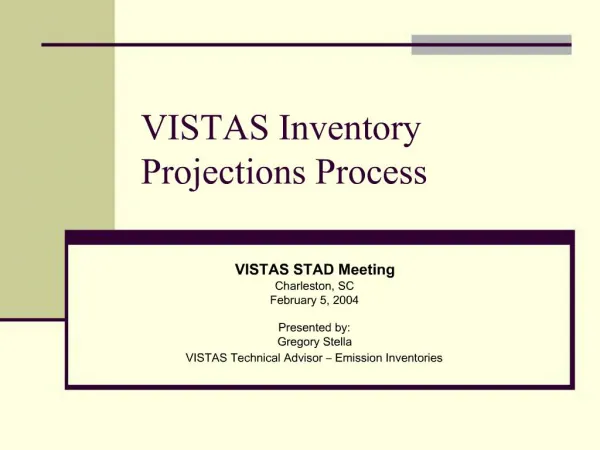 VISTAS Inventory Projections Process