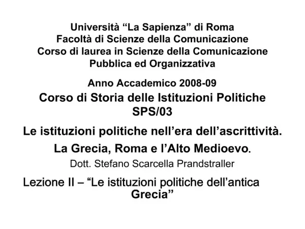 Universit La Sapienza di Roma Facolt di Scienze della Comunicazione Corso di laurea in Scienze della Comunicazione P