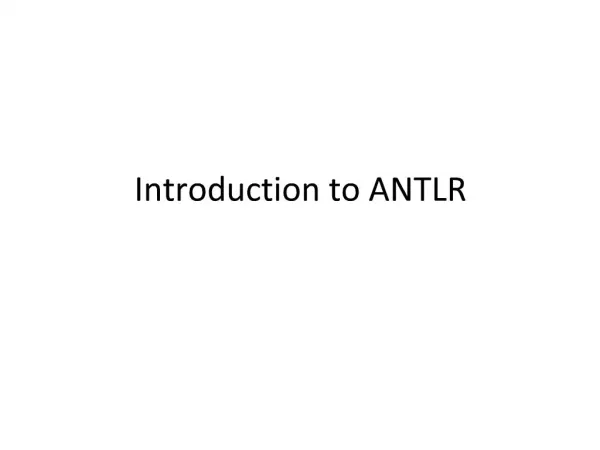 Introduction to ANTLR