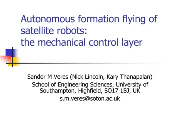Autonomous formation flying of satellite robots: the mechanical control layer