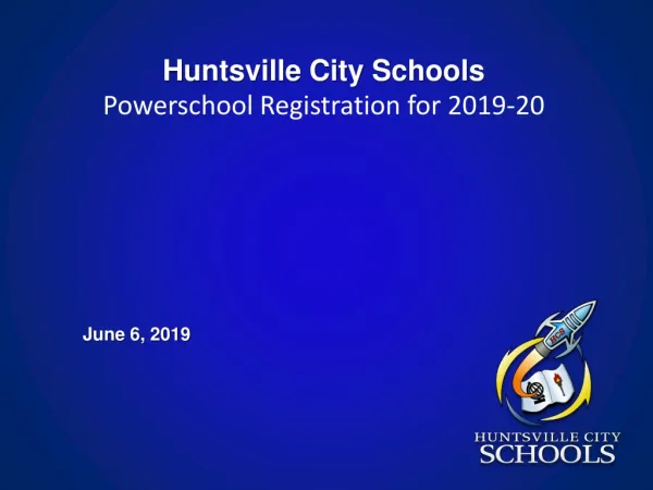 Huntsville City Schools Powerschool Registration for 2019-20