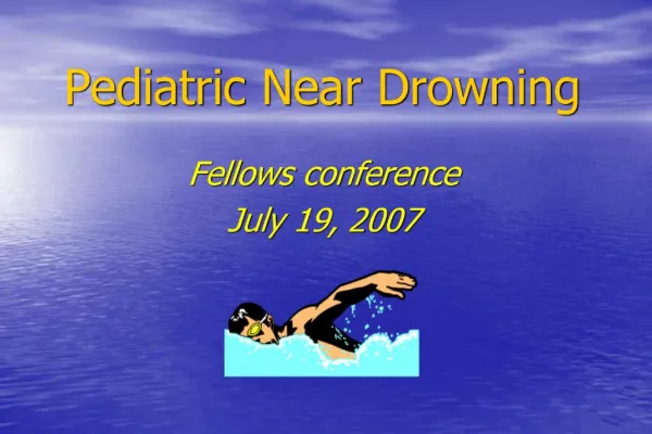 Pediatric Near Drowning