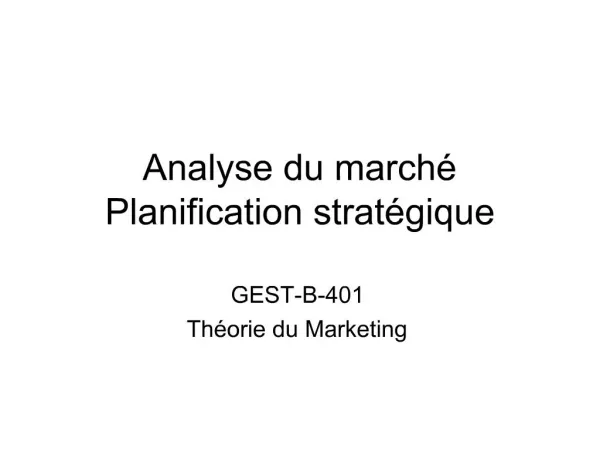 Analyse du march Planification strat gique