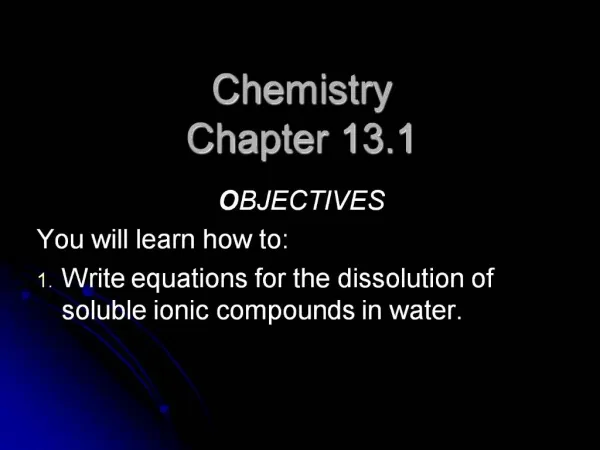 Chemistry Chapter 13.1