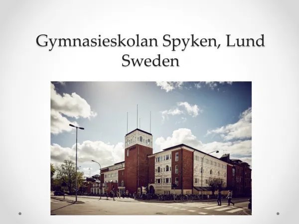 Gymnasieskolan Spyken, Lund Sweden