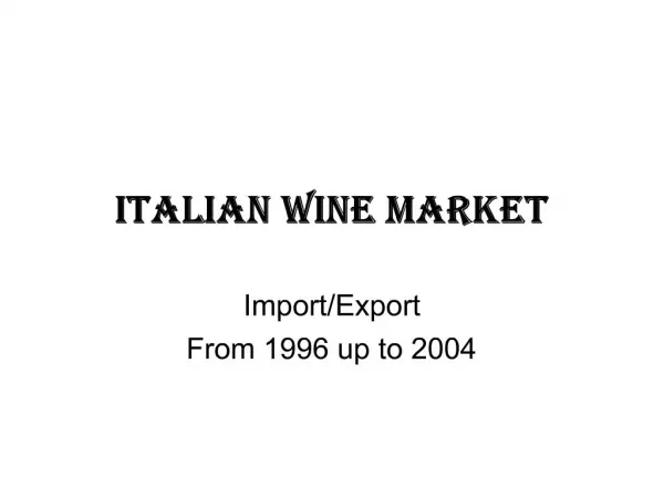 Italian Wine Market