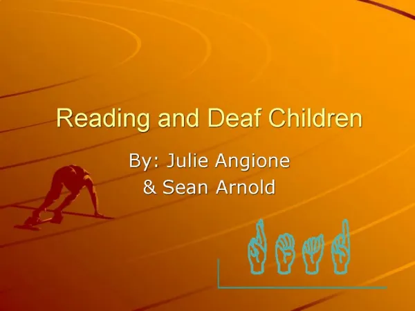 Reading and Deaf Children