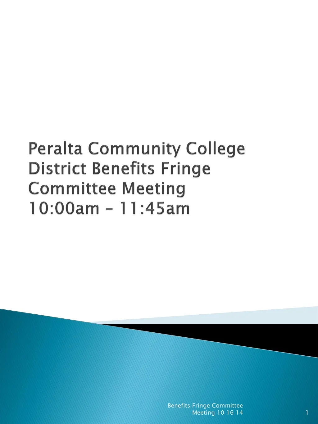 peralta community college district benefits fringe committee meeting 10 00am 11 45am